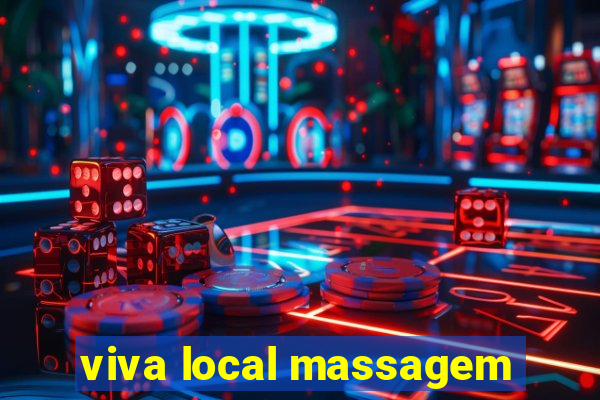 viva local massagem